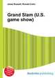 Grand Slam (U.S. game show), Jesse Russell,Ronald Cohn 