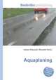 Aquaplaning, Jesse Russell,Ronald Cohn 