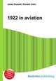 1922 in aviation, Jesse Russell,Ronald Cohn 