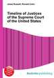 Timeline of Justices of the Supreme Court of the United States, Jesse Russell,Ronald Cohn 