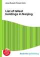 List of tallest buildings in Nanjing, Jesse Russell,Ronald Cohn 