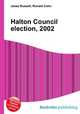 Halton Council election, 2002, Jesse Russell,Ronald Cohn 