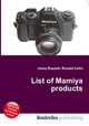List of Mamiya products, Jesse Russell,Ronald Cohn 