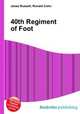 40th Regiment of Foot, Jesse Russell,Ronald Cohn 