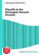 Playoffs to the Norwegian Second Division, Jesse Russell,Ronald Cohn 