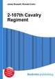 2-107th Cavalry Regiment, Jesse Russell,Ronald Cohn 
