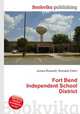 Fort Bend Independent School District, Jesse Russell,Ronald Cohn 