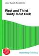 First and Third Trinity Boat Club, Jesse Russell,Ronald Cohn 
