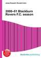 2000–01 Blackburn Rovers F.C. season, Jesse Russell,Ronald Cohn 
