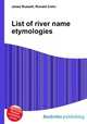 List of river name etymologies, Jesse Russell,Ronald Cohn 