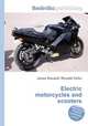 Electric motorcycles and scooters, Jesse Russell,Ronald Cohn 