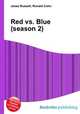 Red vs. Blue (season 2), Jesse Russell,Ronald Cohn 
