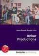 Ankur Productions, Jesse Russell,Ronald Cohn 