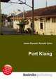 Port Klang, Jesse Russell,Ronald Cohn 