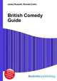 British Comedy Guide, Jesse Russell,Ronald Cohn 