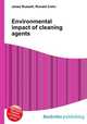 Environmental impact of cleaning agents, Jesse Russell,Ronald Cohn 