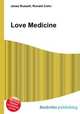 Love Medicine, Jesse Russell,Ronald Cohn 