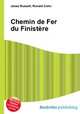 Chemin de Fer du Finistere, Jesse Russell,Ronald Cohn 