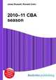 2010–11 CBA season, Jesse Russell,Ronald Cohn 