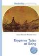 Emperor Taizu of Song, Jesse Russell,Ronald Cohn 