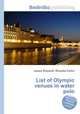 List of Olympic venues in water polo, Jesse Russell,Ronald Cohn 