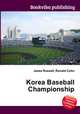 Korea Baseball Championship, Jesse Russell,Ronald Cohn 