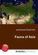 Fauna of Asia, Jesse Russell,Ronald Cohn 