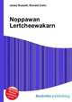 Noppawan Lertcheewakarn, Jesse Russell,Ronald Cohn 