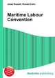 Maritime Labour Convention, Jesse Russell,Ronald Cohn 