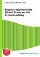 Popular opinion in the United States on the invasion of Iraq, Jesse Russell,Ronald Cohn 
