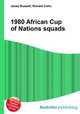 1980 African Cup of Nations squads, Jesse Russell,Ronald Cohn 