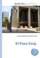 El Paso Corp., Jesse Russell,Ronald Cohn 