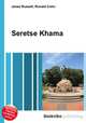 Seretse Khama, Jesse Russell,Ronald Cohn 