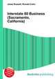 Interstate 80 Business (Sacramento, California), Jesse Russell,Ronald Cohn 