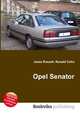 Opel Senator, Jesse Russell,Ronald Cohn 
