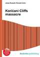 Koricani Cliffs massacre, Jesse Russell,Ronald Cohn 