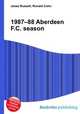 1987–88 Aberdeen F.C. season, Jesse Russell,Ronald Cohn 