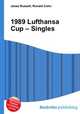 1989 Lufthansa Cup – Singles, Jesse Russell,Ronald Cohn 