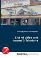 List of cities and towns in Montana, Jesse Russell,Ronald Cohn 