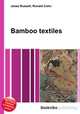 Bamboo textiles, Jesse Russell,Ronald Cohn 