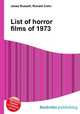 List of horror films of 1973, Jesse Russell,Ronald Cohn 