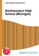 Northwestern High School (Michigan), Jesse Russell,Ronald Cohn 