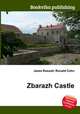 Zbarazh Castle, Jesse Russell,Ronald Cohn 