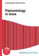Paleontology in Iowa, Jesse Russell,Ronald Cohn 