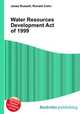 Water Resources Development Act of 1999, Jesse Russell,Ronald Cohn 