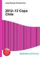 2012–13 Copa Chile, Jesse Russell,Ronald Cohn 