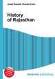 History of Rajasthan, Jesse Russell,Ronald Cohn 