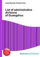 List of administrative divisions of Guangzhou, Jesse Russell,Ronald Cohn 