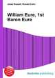 William Eure, 1st Baron Eure, Jesse Russell,Ronald Cohn 