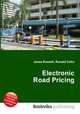 Electronic Road Pricing, Jesse Russell,Ronald Cohn 